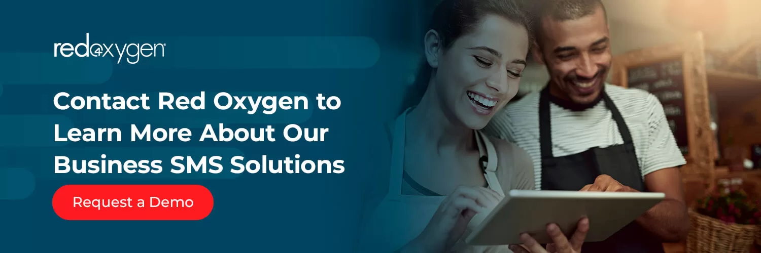 Contact Red Oxygen to Learn More About Our Business SMS Solutions