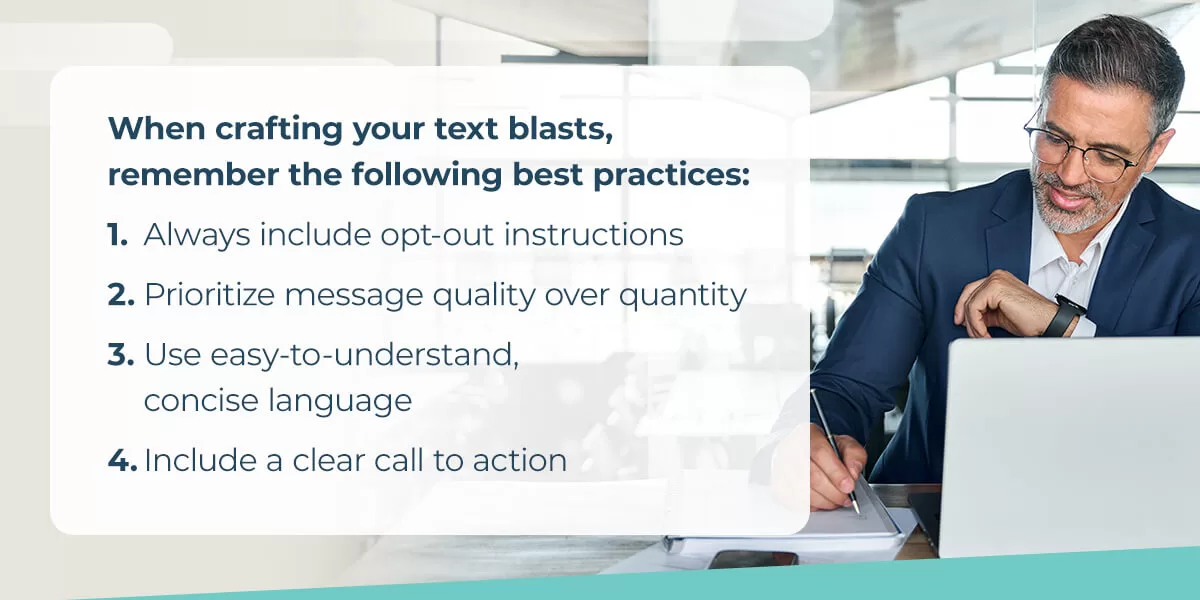 When crafting your text blasts, remember the following best practices
