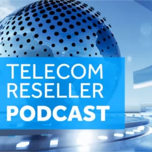 Telecom Reseller Podcast cover art, digital world image and words